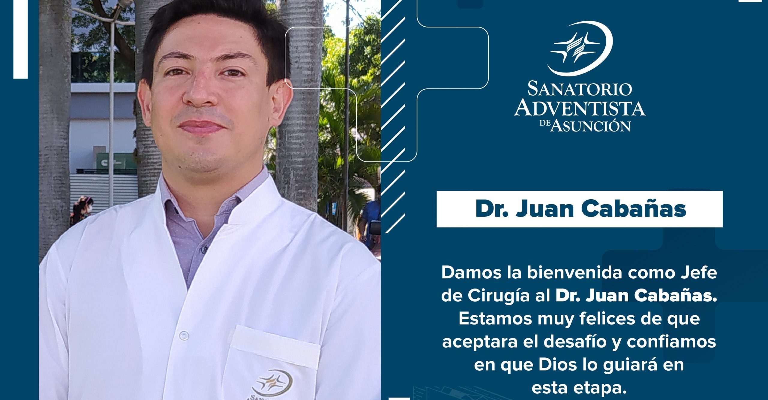 DAMOS LA BIENVENIDA AL DR. JUAN CABAÑAS